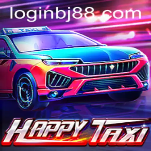 Exploring HappyTaxi: The Fun and Thrills of BJ88