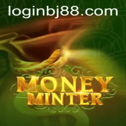 Exploring the Exciting World of MoneyMinter: A Complete Guide Featuring BJ88